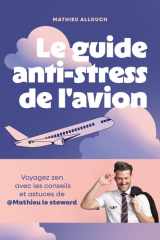 Le guide anti-stress de l'avion cover image