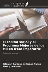 El capital social y el Programa Mujeres de los Mil en IFMA Imperatriz: Desarrollo regional (Spanish Edition) cover image
