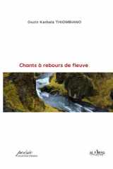 Chants à rebours de fleuve (French Edition) cover image