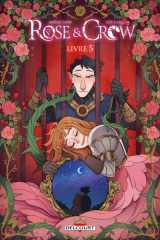 Rose & Crow. Livre V cover image