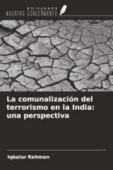 La comunalización del terrorismo en la India: una perspectiva (Spanish Edition) cover image