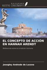 EL CONCEPTO DE ACCIÓN EN HANNAH ARENDT: Reflexiones sobre la condición humana (Spanish Edition) cover image