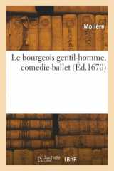 Le Bourgeois Gentil-Homme, Comedie-Ballet cover image