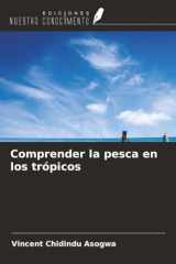 Comprender la pesca en los trópicos (Spanish Edition) cover image