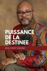 LA PUISSANCE DE LA DESTINÉE: Accroche-toi à ton destin et deviens ce que Dieu veut que tu sois cover image