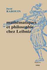 Mathématiques et philosophie chez Leibniz: au fil de l'analyse des notions et des vérités cover image
