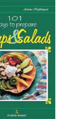 101 Ways To Prepare Soups And Salads cover image