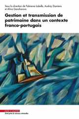 Gestion et transmission de patrimoine dans un contexte franco-portugais cover image