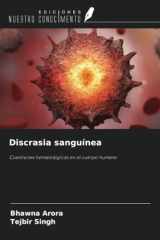 Discrasia sanguínea: Cuestiones hematológicas en el cuerpo humano (Spanish Edition) cover image