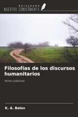 Filosofías de los discursos humanitarios: Notas subjetivas (Spanish Edition) cover image