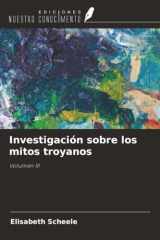 Investigación sobre los mitos troyanos: Volumen III (Spanish Edition) cover image
