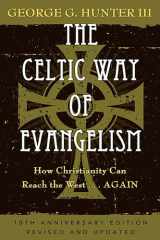 The Celtic Way of Evangelism How Christianity Can Reach the West . . . Again cover image