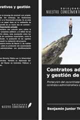 Contratos administrativos y gestión de riesgos: Protección del cocontratante frente a los riesgos en los contratos administrativos con (pre)financiación privada (Spanish Edition) cover image