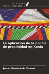 La aplicación de la policía de proximidad en Kenia (Spanish Edition) cover image