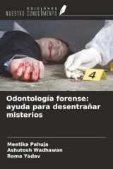 Odontología forense: ayuda para desentrañar misterios (Spanish Edition) cover image