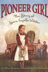 Pioneer Girl The Story of Laura Ingalls Wilder cover image