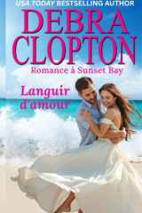 Languir d'amour (Romance à Sunset Bay) (French Edition) cover image