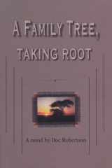 A Family Tree, Taking Root cover image