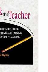 Ask the Teacher A Practitioner's Guide to Teaching and Learning in the Diverse Classroom cover image