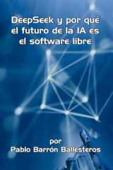 DeepSeek y por qué el futuro de la IA es el software libre: Reflexiones para la superación del capitalismo cognitivo (Spanish Edition) cover image