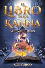 El Libro de los Kanna: Volumen I: Fuego (Spanish Edition) cover image