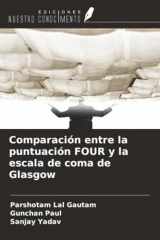 Comparación entre la puntuación FOUR y la escala de coma de Glasgow (Spanish Edition) cover image