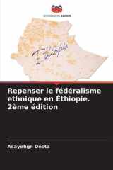 Repenser le fédéralisme ethnique en Éthiopie. 2ème édition cover image