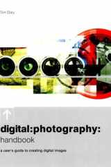 Digital Photography Handbook: A User's Guide to Creating Digital Images cover image
