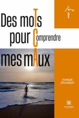 Des moTs pour Comprendre mes mAux cover image