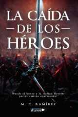 La caída de los héroes (Spanish Edition) cover image