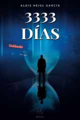 3333 DÍAS: 2.ª edición (Spanish Edition) cover image