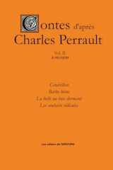 Contes d'après Charles Perrault Vol. II à recopier: Cahier de copie - Chaque matin, cinq lignes d'un texte de Perrault pour améliorer l'écrit et la ... avant la classe ou pendant les vacances. cover image