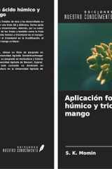 Aplicación foliar de ácido húmico y tricontanol en mango (Spanish Edition) cover image