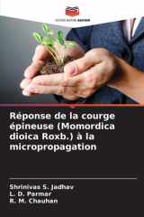 Réponse de la courge épineuse (Momordica dioica Roxb.) à la micropropagation (French Edition) cover image