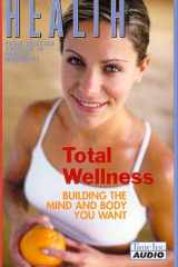 Total Wellness: Building the Mind and Body You Want cover image