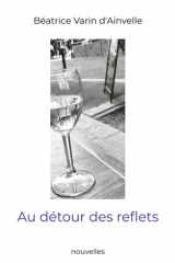 Au détour des reflets cover image