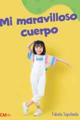 Mi maravilloso cuerpo A Wordless Nonfiction Book cover image