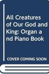 All Creatures of Our God and King cover image