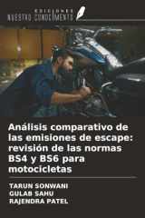 Análisis comparativo de las emisiones de escape: revisión de las normas BS4 y BS6 para motocicletas (Spanish Edition) cover image