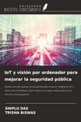 IoT y visión por ordenador para mejorar la seguridad pública (Spanish Edition) cover image