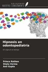 Hipnosis en odontopediatría: Un viaje en el tiempo (Spanish Edition) cover image