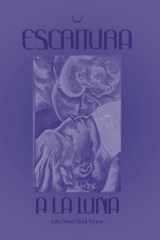 Escritura a la luna (Spanish Edition) cover image