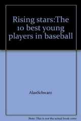 Rising Stars 10 Best Young Players in Baseball cover image