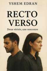 Recto Verso: Deux regards, une vérité. Le roman miroir qui plonge au cœur d’un face-à-face brûlant. cover image