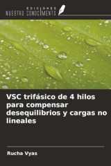 VSC trifásico de 4 hilos para compensar desequilibrios y cargas no lineales (Spanish Edition) cover image