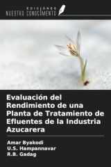 Evaluación del Rendimiento de una Planta de Tratamiento de Efluentes de la Industria Azucarera (Spanish Edition) cover image