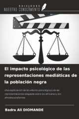 El impacto psicológico de las representaciones mediáticas de la población negra (Spanish Edition) cover image