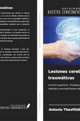 Lesiones cerebrales traumáticas: Función cognitiva - Pruebas de evaluación - Herramientas, métodos y procedimientos de evaluación (Spanish Edition) cover image