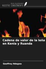 Cadena de valor de la leña en Kenia y Ruanda (Spanish Edition) cover image