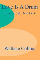 Love Is a Drum Fiction Notes cover image